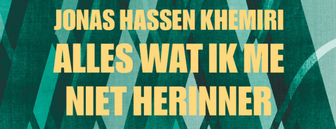 Recensies over: Jonas Hassen Khemiri – Alles wat ik me niet herinner