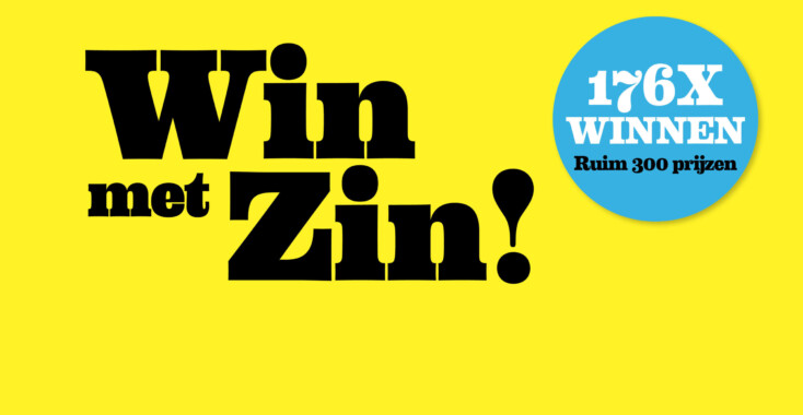 Win met Zin!