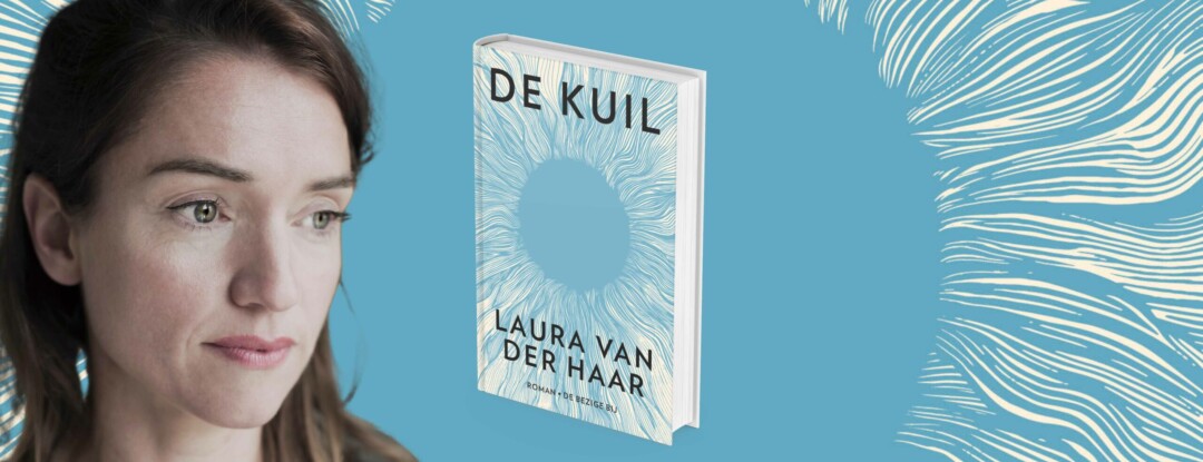 Laura van der Haar over de Kuil