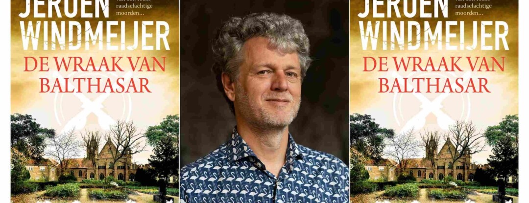 Thrillerschrijver Jeroen Windmeijer: